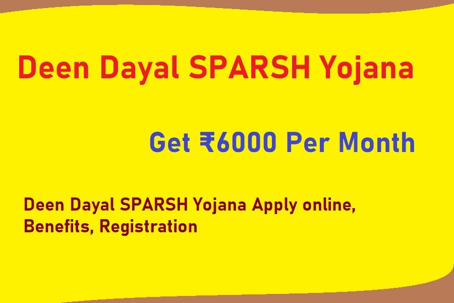 Deen Dayal SPARSH Yojana