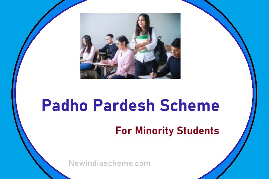 Padho Pardesh Scheme