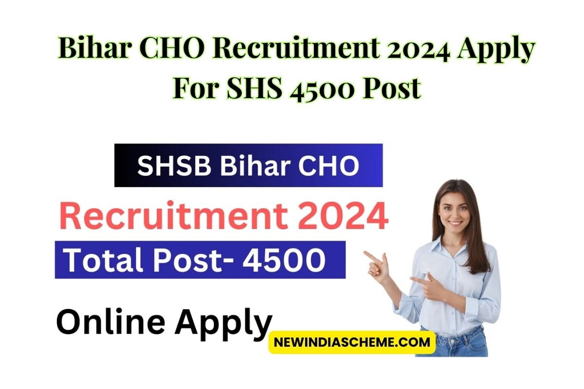 Bihar CHO Recruitment 2024 Apply For SHS 4500 Post